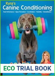 Kyra|s Canine Conditioning Games and Exercises for a Healthier, Happier Dog