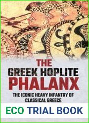 The Greek Hoplite Phalanx