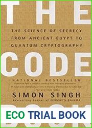 The Code Book The Science of Secrecy from Ancient Egypt to Quantum Cryptography