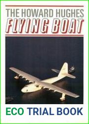 The Howard Hughes Flying Boat