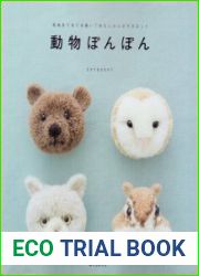 Pom Pom Animals 45 Easy and Adorable Projects Made from Wool