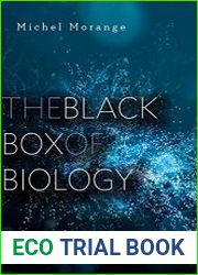 The Black Box of Biology A History of the Molecular Revolution