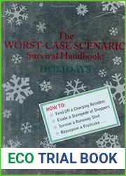 The Worst-Case Scenario Survival Handbook Holidays