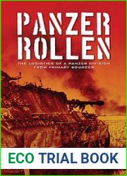 Panzer Rollen The Logistics of a Panzer Division From Primary Sources