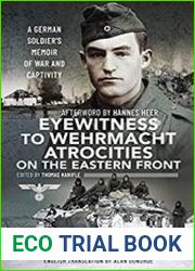 Eyewitness to Wehrmacht Atrocities on the Eastern Front