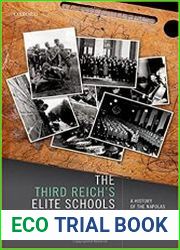 The Third Reich|s Elite Schools A History of the Napolas