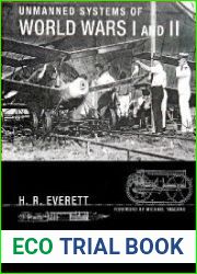 Unmanned Systems of World Wars I and II