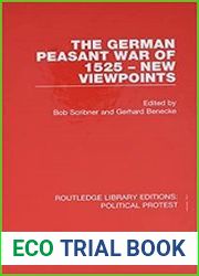The German Peasant War of 1525 – New Viewpoints