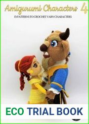 Amigurumi Characters 4 15 patterns to crochet yarn characters