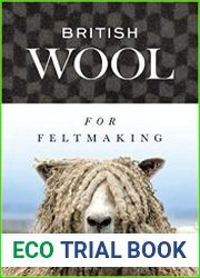British Wool for Feltmaking