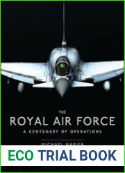 The Royal Air Force A Centenary of Operations (Osprey General Aviation)