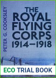 The Royal Flying Corps 1914-1918