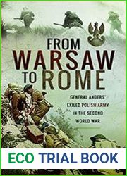 From Warsaw to Rome General Anders| Exiled Polish Army in the Second World War