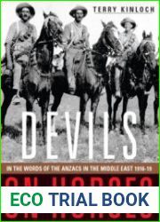 Devils on Horses In the Words of the Anzacs in the Middle East 1916-1919