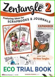 Zentangle 2, Expanded Workbook Edition Featuring Ideas for Scrapbooks & Journals