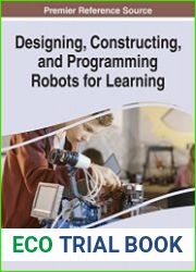 Designing, Constructing, and Programming Robots for Learning