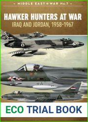 Hawker Hunters at War Iraq and Jordan, 1958-1967 (Asia@War Series №7)