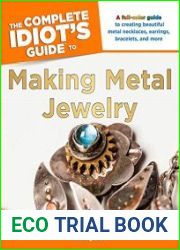The Complete Idiot|s Guide to Making Metal Jewelry