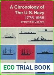 A Chronology of the U.S. Navy 1775-1965