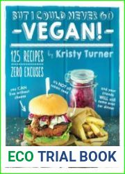 But I Could Never Go Vegan!