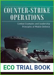 Counter-Strike Operations Combat Examples and Leadership Principles of Mobile Defence
