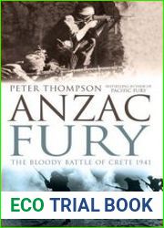ANZAC Fury The Bloody Battle of Crete 1941