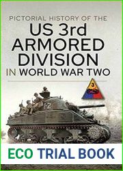 Pictorial History of the US 3rd Armored Division in World War Two