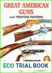 Great American Guns and Frontier Fighters