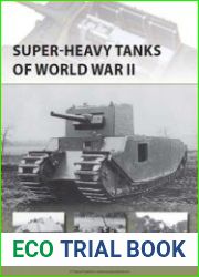 Osprey New Vanguard 216 - Super-Heavy Tanks of World War II