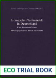 Islamische Numismatik in Deutschland eine Bestandsaufnahme