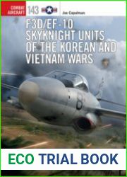 F3D/EF-10 Skyknight Units of the Korean and Vietnam Wars (Osprey Combat Aircraft 243)