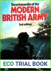 Encyclopaedia of the Modern British Army (2nd Edition)