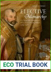 Elective Monarchy in Transylvania and Poland-Lithuania, 1569-1587