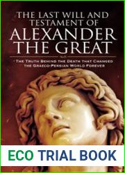 The Last Will and Testament of Alexander the Great