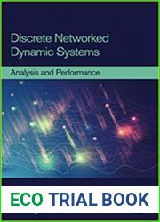 Discrete Networked Dynamic Systems Analysis and Performance