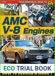 AMC V-8 Engines 1966–1991 How to Rebuild & Modify