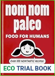 Nom Nom Paleo Food for Humans