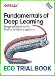 Fundamentals of Deep Learning, 2nd Edition