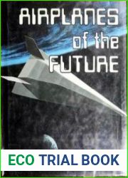 Airplanes of the Future