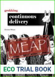 Grokking Continuous Delivery (MEAP Version 6)