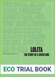 Lolita, the Story of a Cover Girl Vladimir Nabokov|s Novel in Art and Design