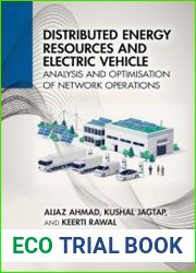 Distributed Energy Resources and Electric Vehicle Analysis and Optimisation of Network Operations