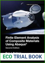 Finite Element Analysis of Composite Materials using Abaqus, 2nd Edition