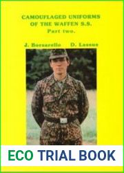 Camouflaged Uniforms of the Waffen S.S. (Part 2)
