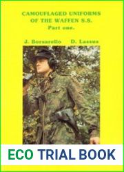Camouflaged Uniforms of the Waffen S.S. (Part 1)