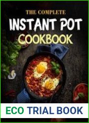 The Complete Instant Pot Cookbook For Holidays 600+ Delicious Whole-Food Recipes For You And Your Whole Family 1