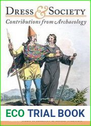 Dress and Society Contributions from Archaeology