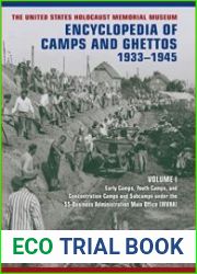 Encyclopedia of Camps and Ghettos, 1933–1945 Volume 1