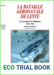 La Bataille Aeronavale de Leyte La Reconquete des Philippines 1944-1945 (Collection Docavia №37)