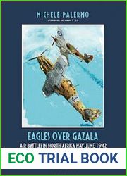 Eagles over Gazala Air Battles in North Africa May - June 1942